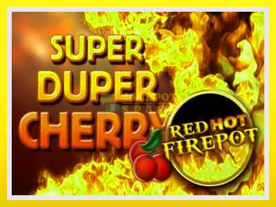 Super Duper Cherry Red Hot Firepot leikjavél fyrir peninga