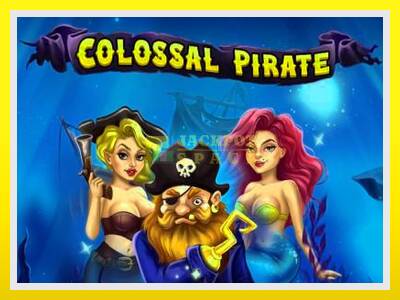 Colossal Pirate leikjavél fyrir peninga