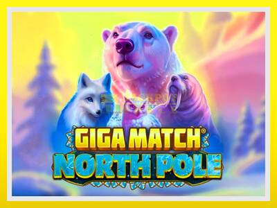 Giga Match North Pole leikjavél fyrir peninga