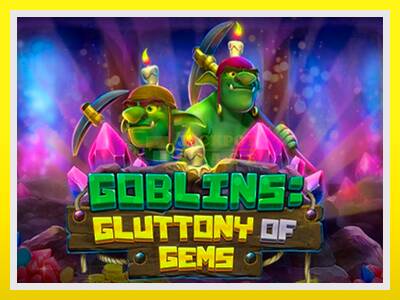 Goblins Gluttony of Gems leikjavél fyrir peninga