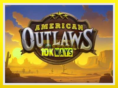 American Outlaws 10K Ways leikjavél fyrir peninga