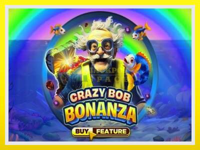 Crazy Bob Bonanza leikjavél fyrir peninga