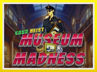 Cash Heist Museum Madness leikjavél fyrir peninga