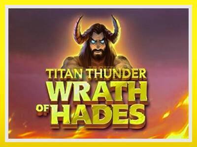 Titan Thunder Wrath of Hades leikjavél fyrir peninga