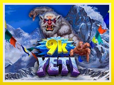 9k Yeti leikjavél fyrir peninga