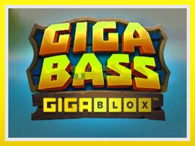 Giga Bass Gigablox leikjavél fyrir peninga