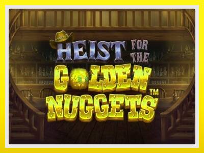 Heist for the Golden Nuggets leikjavél fyrir peninga