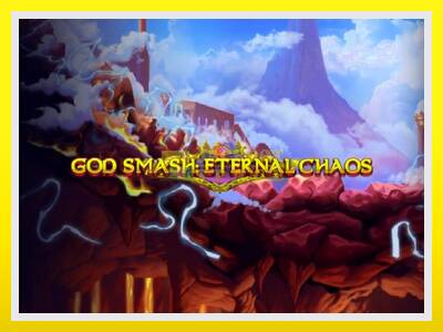 God Smash: Eternal Chaos leikjavél fyrir peninga