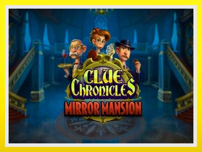 Clue Chronicles: Mirror Mansion leikjavél fyrir peninga