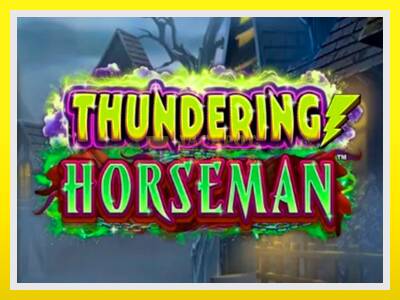 Thundering Horseman leikjavél fyrir peninga