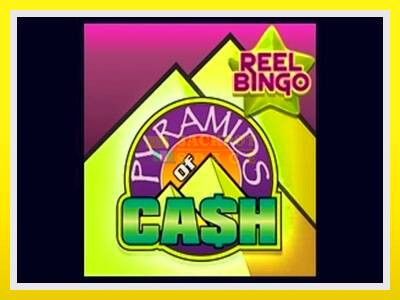 Pyramids of Cash with Reel Bingo leikjavél fyrir peninga