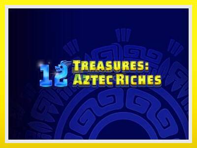 12 Treasures: Aztec Riches leikjavél fyrir peninga