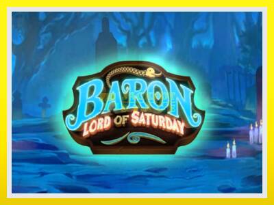 Baron Lord of Saturday leikjavél fyrir peninga