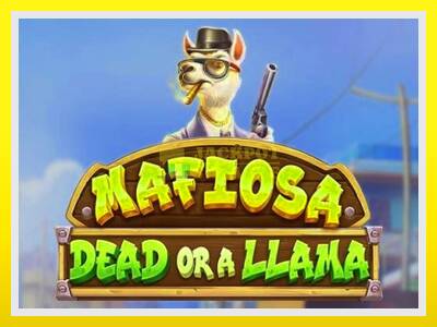 Mafiosa Dead or a Llama leikjavél fyrir peninga