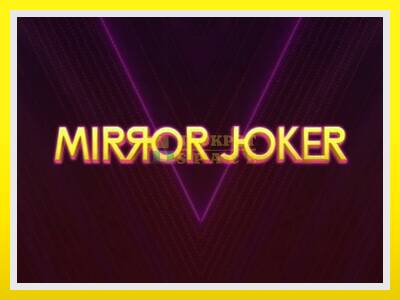 Mirror Joker leikjavél fyrir peninga