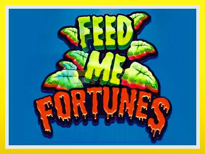 Feed Me Fortunes leikjavél fyrir peninga