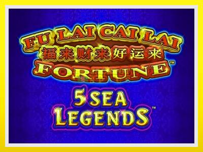 Fu Lai Cai Lai 5 Sea Legends leikjavél fyrir peninga