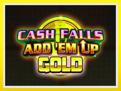 Cash Falls: Add Em Up Gold leikjavél fyrir peninga