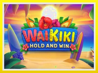 Waikiki Hold and Win leikjavél fyrir peninga