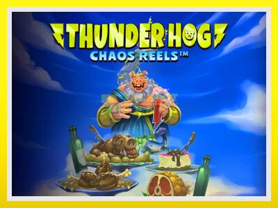 Thunder Hog Chaos Reels leikjavél fyrir peninga