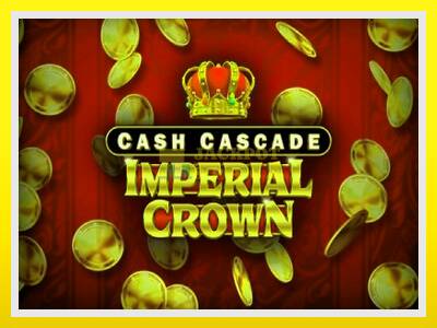 Cash Cascade Imperial Crown leikjavél fyrir peninga