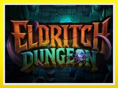 Eldritch Dungeon leikjavél fyrir peninga