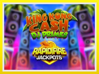 King Kong Cash DJ Prime8 Rapid Fire Jackpots leikjavél fyrir peninga