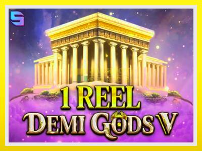 1 Reel - Demi Gods V leikjavél fyrir peninga