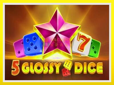 5 Glossy Dice leikjavél fyrir peninga