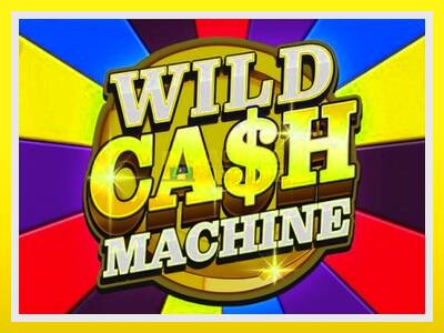 Wild Cash Machine leikjavél fyrir peninga