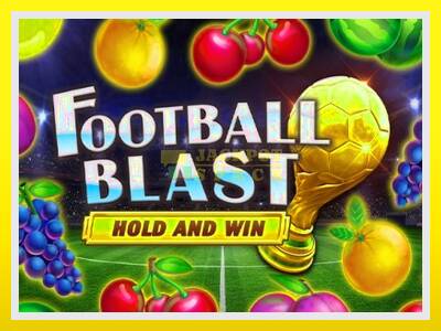 Football Blast Hold and Win leikjavél fyrir peninga