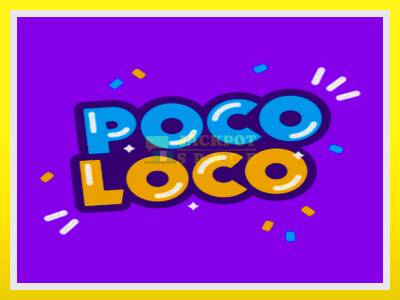 Poco Loco leikjavél fyrir peninga