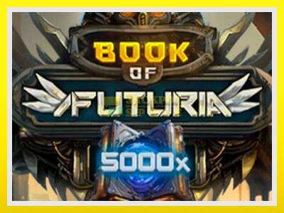 Book of Futuria leikjavél fyrir peninga