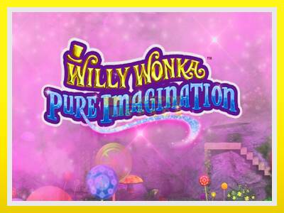 Willy Wonka Pure Imagination leikjavél fyrir peninga