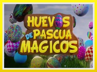 Huevos de Pascua Mágicos leikjavél fyrir peninga